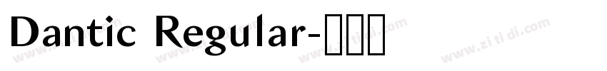 Dantic Regular字体转换